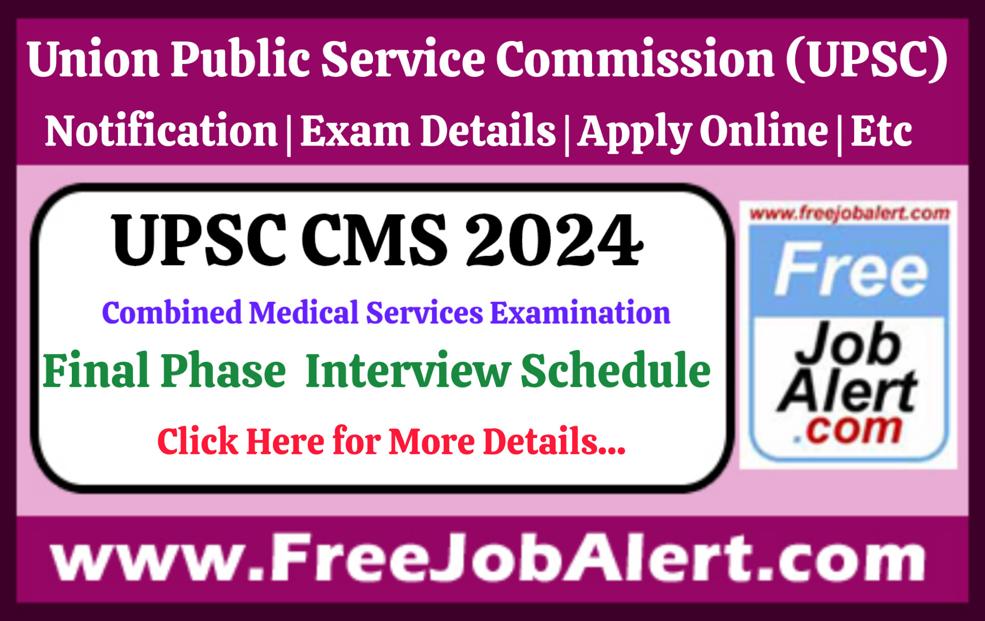 UPSC CMS Interview Schedule 2024 – Final Phase Personality Test/ Interview Schedule Announced