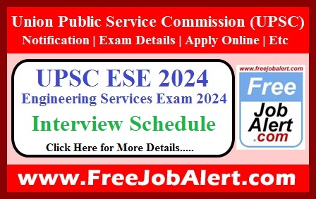 UPSC Engineering Services (Mains) Exam Interview Schedule 2024 – Personality Test/ Interview Schedule Announced