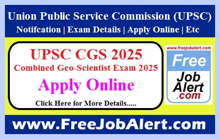 UPSC Combined Geo-Scientist Exam 2025 – Apply Online for 85 Posts