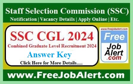 SSC CGL Answer Key 2024 – Tier-I Tentative Answer Key Released