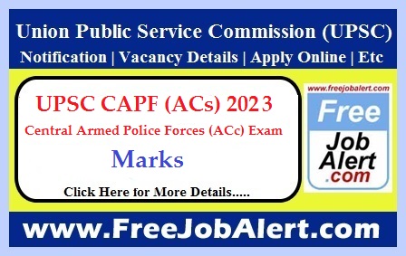 UPSC CAPF (ACs) Marks 2024 – Marks Released