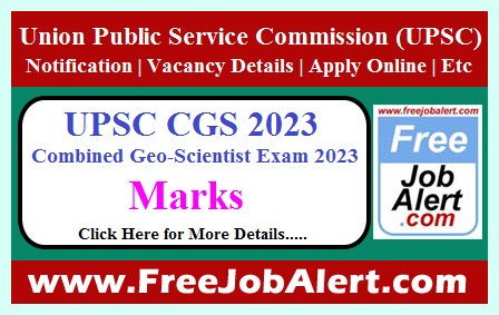 UPSC CGS Marks 2024 – Marks Released