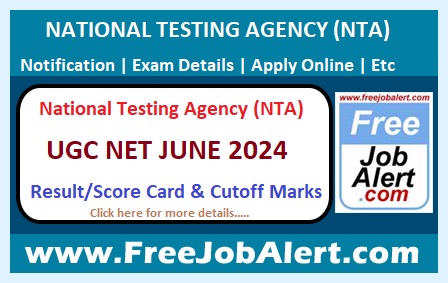 NTA UGC NET June Result & Score Card  2024 – Result & Score Card Released