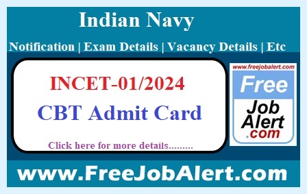 Indian Navy INCET 01/2024 Admit Card 2024 – CBT Admit Card Download