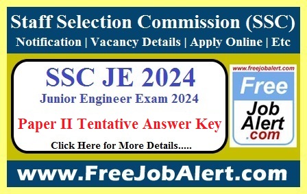 SSC Junior Engineer Answer Key 2024 – Paper II Tentative Answer Key Released