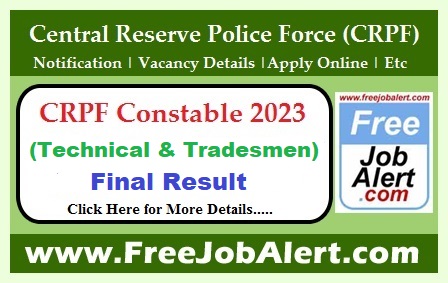 CRPF Constable (Technical & Tradesmen) Result 2024 – Final Result Released