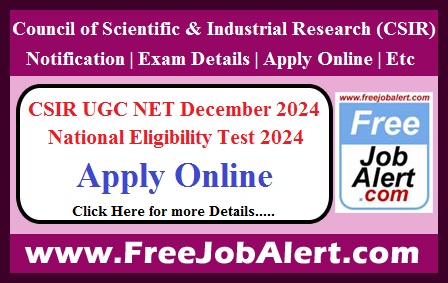 CSIR UGC NET December 2024 – Apply Online for National Eligibility Test