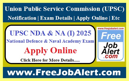 UPSC NDA & NA (I) 2025 – Apply Online for 406 Posts