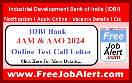 IDBI Bank JAM & AAO Admit Card 2024 – Online Test Call Letter Download