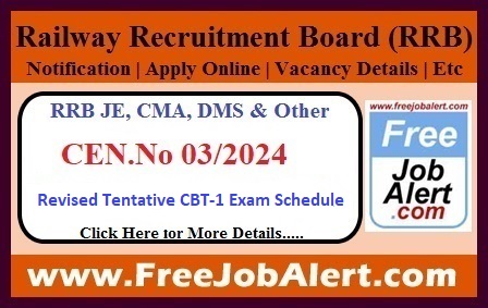 RRB JE, Chemical Supervisor, Metallurgical Supervisor & Other Exam Date 2024 – Revised Tentative CBT-1 Exam Schedule Announced